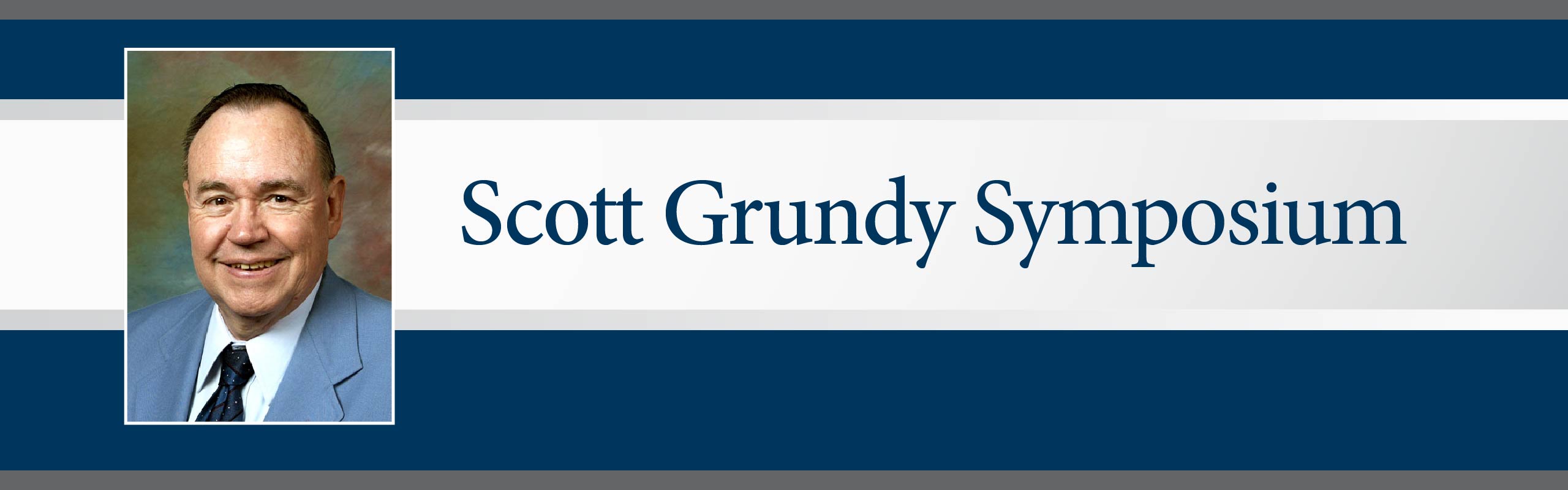 Scott Grundy Symposium