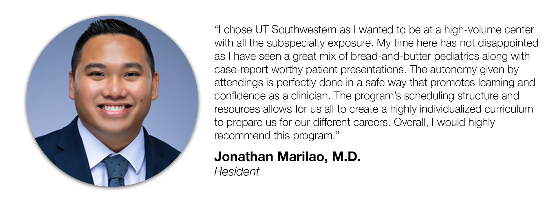 Resident Quote from Jonathan Marilao, M.D.